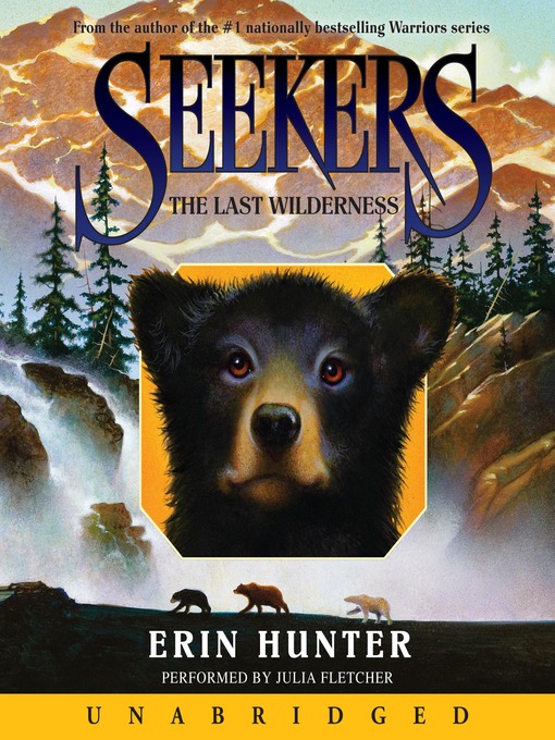 Title details for The Last Wilderness by Erin Hunter - Available